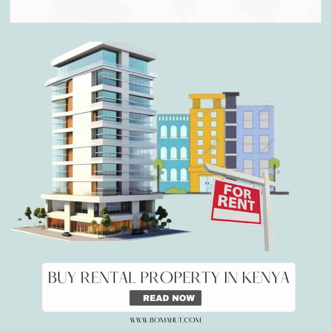 Buy Rental Property in Kenya | Step By Step Guide | 2024